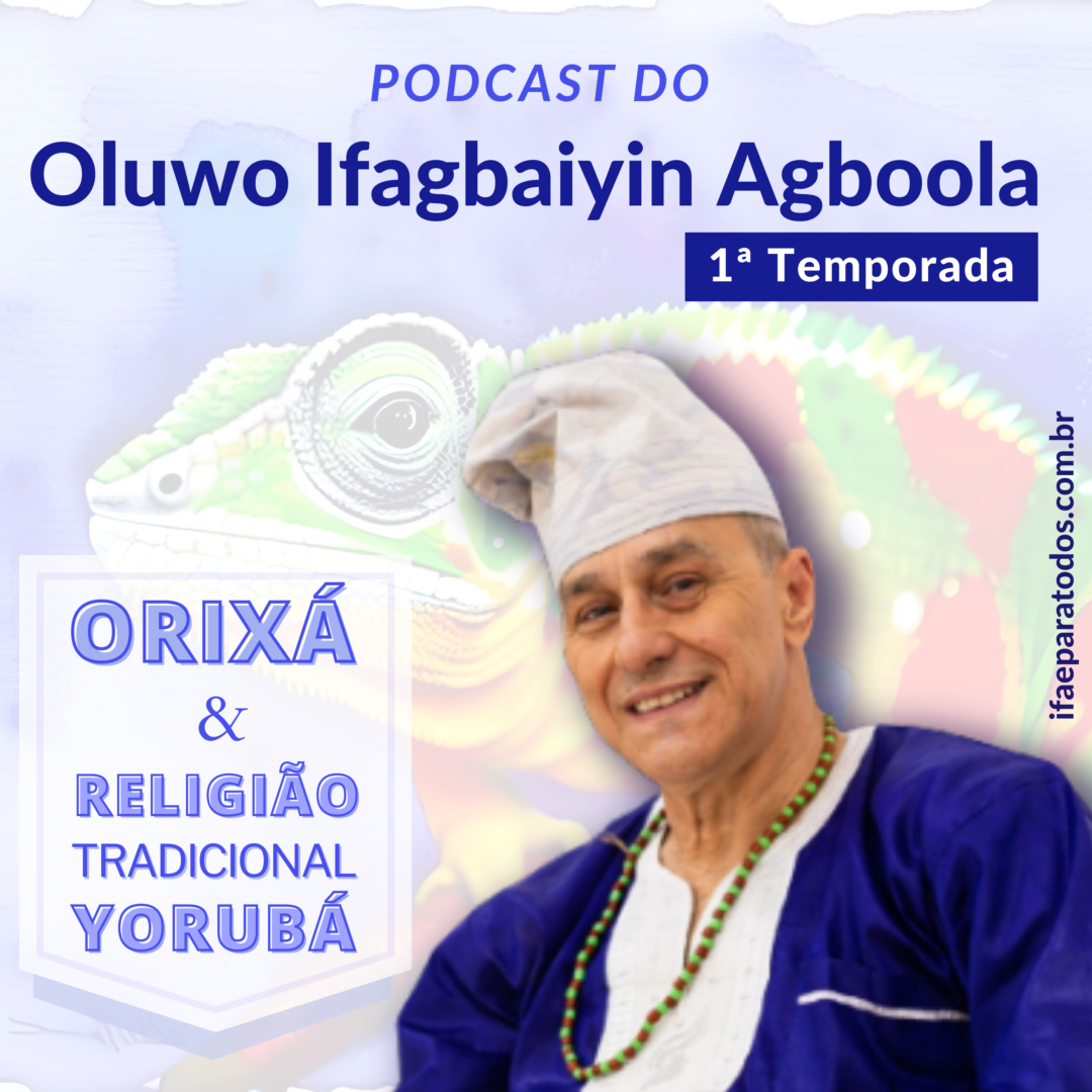 Olúwo Ifagbaiyin lança podcast sobre religião tradicional de orixá no Spotfy